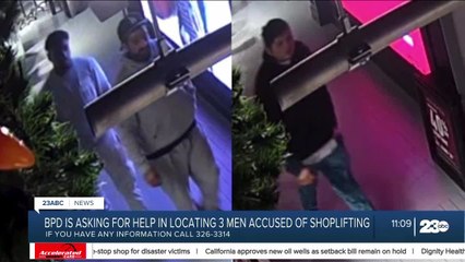 Bakersfield Police Department asks for help locating Hollister theft suspects