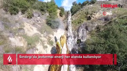 Sındırgı’da jeotermal enerji her alanda kullanılıyor