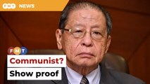 Show proof I’m a communist, Kit Siang tells Hadi