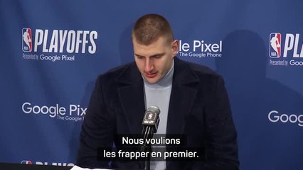 Nuggets - Jokic : "On ne voulait pas leur redonner vie"