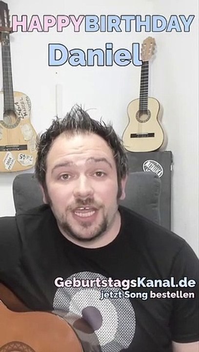 Happy Birthday, Daniel! Geburtstagsgrüße an Daniel