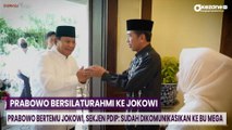 Prabowo Bertemu Jokowi, Sekjen PDIP: Sudah Dikomunikasikan ke Bu Mega