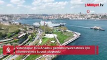 TCG Anadolu'yu ziyaret etmek için vatandaşlar kilometrelerce kuyruk oluşturdu