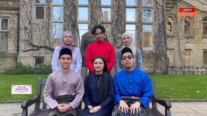 Salam #LebaranAWANI pelajar-pelajar Malaysia di University of Manchester, United Kingdom