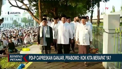 PDIP Capreskan Ganjar Pranowo, Prabowo Subianto: Kok Kita Merapat Ya?