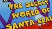 The Secret World of Santa Claus The Secret World of Santa Claus E023 – Message in a Bottle