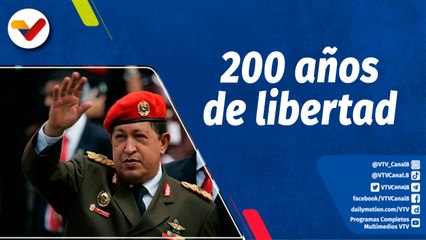 Chávez Siempre Chávez | Conmemoración de los 200 años del 19 de abril de 1810