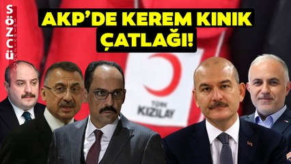 AKP'de Kerem Kınık Çatlağı! Soylu'dan Çok Konuşulacak Kızılay Açıklaması