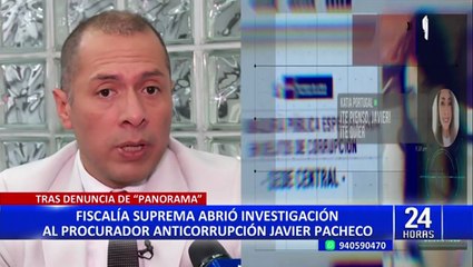 Tras denuncia de Panorama: Fiscalía Suprema abre investigación a Javier Pacheco