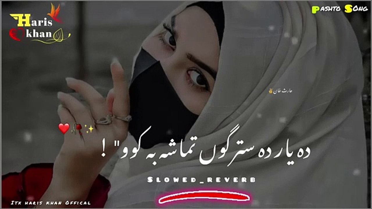 da_yar_da_stargo_tamasha_ba_kawo_pashto_song_Slowed_reverb_tiktok_viral_song_pashto_new_song(360p)