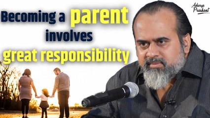 Becoming a parent involves great responsibility || Acharya Prashant