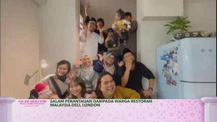 Salam perantauan dari warga Restoran Malaysia Deli, London