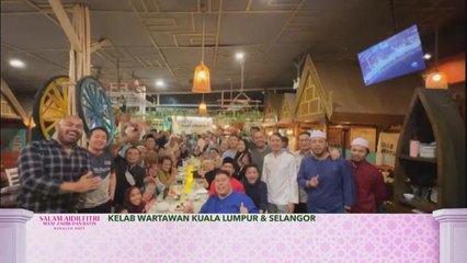 Salam perantauan dari Kelab Wartawan Kuala Lumpur & Selangor
