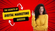 TOP SECRETS OF DIGITAL MARKETING SUCESS