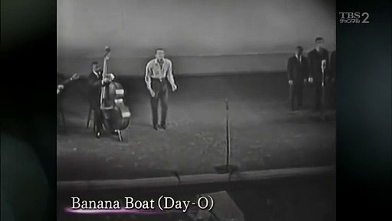 Harry Belafonte DayO (The Banana Boat Song) (Live) Vidéo Dailymotion
