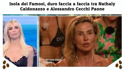 Isola dei Famosi, duro faccia a faccia tra Nathaly Caldonazzo e Alessandro Cecchi Paone