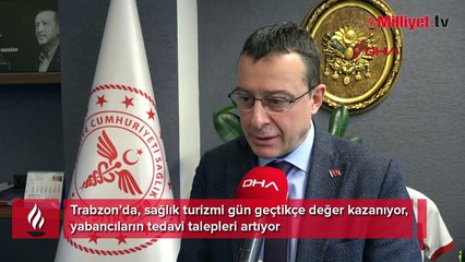 Trabzon; Doğu Karadeniz’in sağlık başkenti! Hasta sayısı 30 bini aştı