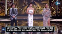 'Argentina, 1985' gran triunfadora en los Premios Platino del cine iberoamericano con 5 galardones