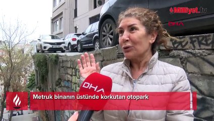Metruk binanın üstünde korkutan otopark