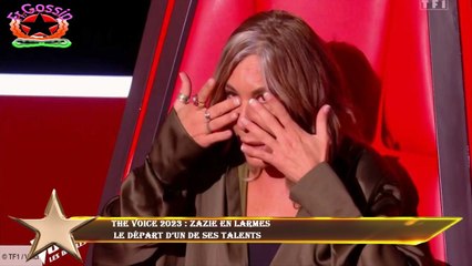 The Voice 2023 : Zazie en larmes  le départ d’un de ses talents