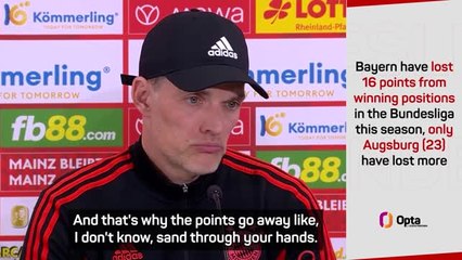 Points slipping 'like sand through the hands' for Bayern - Tuchel