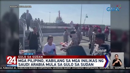 Mga Pilipino, kabilang sa mga inilikas ng Saudi Arabia mula sa gulo sa Sudan | 24 Oras Weekend
