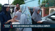 Menengok Hangatnya Silaturahmi 'Teman Halalbihalal' KompasTV Rayakan Hari Kemenangan!