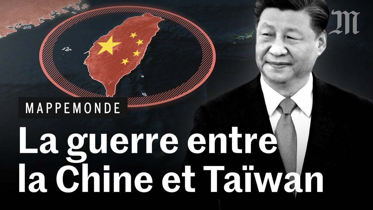 Chine-Taïwan : une guerre est-elle inévitable ?  (Mappemonde Ep. 8)