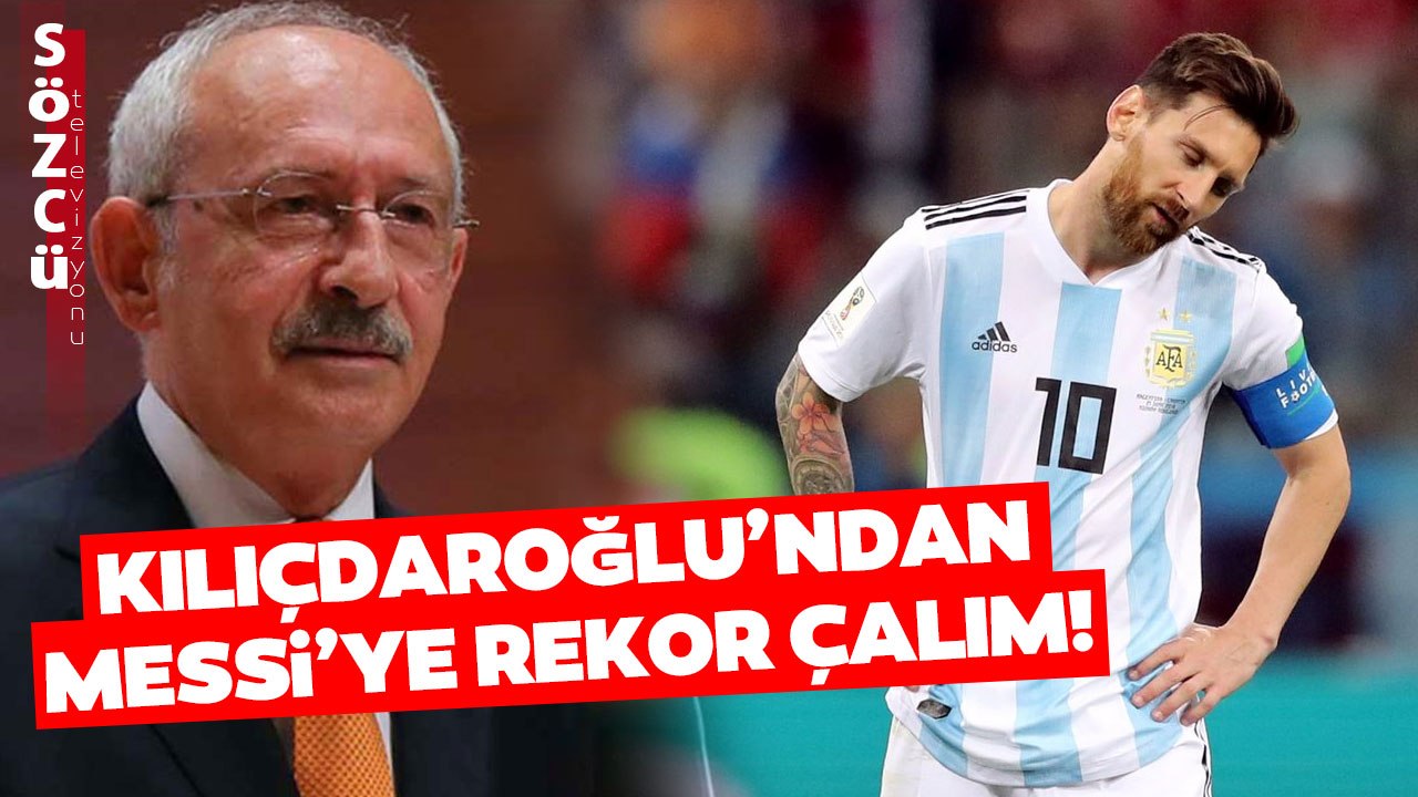 Kılıçdaroğlu'ndan Messi'ye Rekor Çalım! Kılıçdaroğlu'nun Alevi Videosu Dünya Rekoru Kırdı