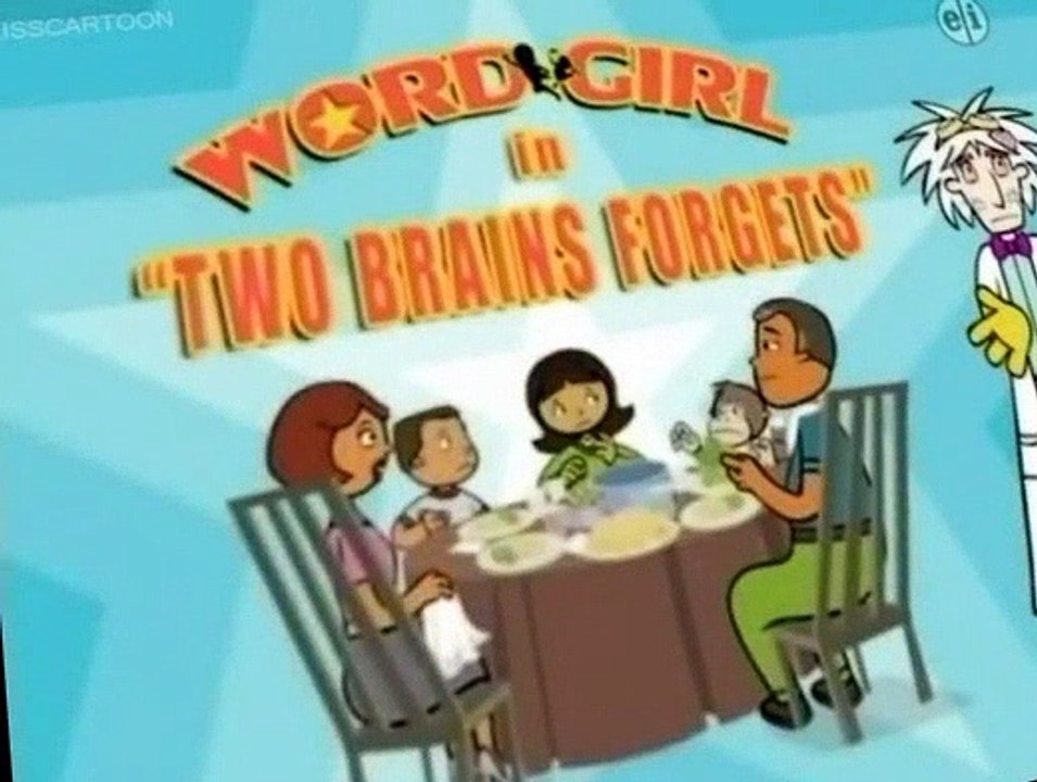 WordGirl S01 E017 - Two Brains Forgets - Banned on the Run - video ...