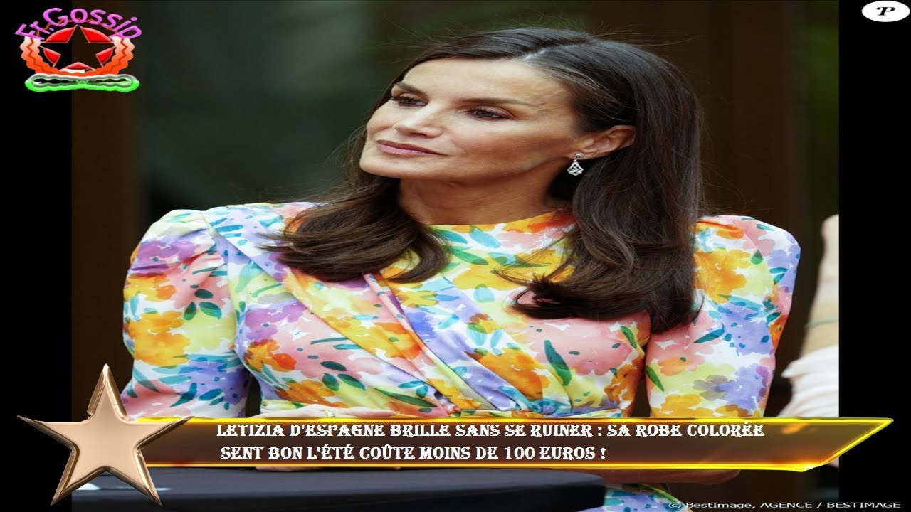 Letizia d'Espagne brille sans se ruiner : sa robe colorée  sent bon l'été coûte moins de 100 euros !
