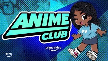 Amazon Original Anime   Anime Club   Prime Video