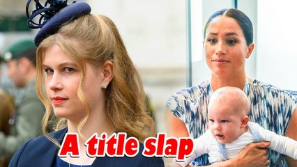 Lady Louise Windsor still refuses princess title for coronation, a slap for Sussexes