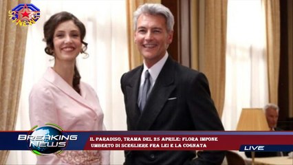 Il Paradiso, trama del 25 aprile: Flora impone  Umberto di scegliere fra lei e la cognata