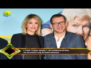 « C'était l'extase absolue » : les confidences de Dany  sur son premier coup de foudre amoureux