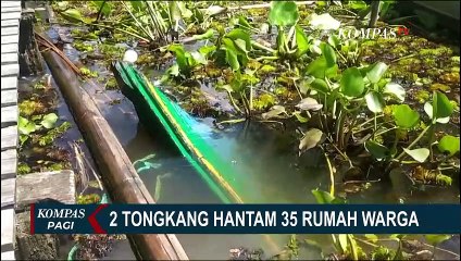 35 Rumah Warga di Kabupaten Tapin Kalimantan Selatan Rusak Dihantam 2 Kapal Tongkang