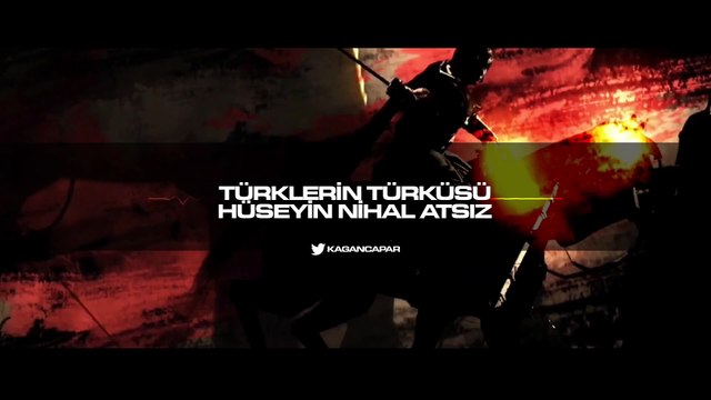 Türklerin Türküsü - Hüseyin Nihal Atsız #atsız #türkçüler #türkçülük #şiir