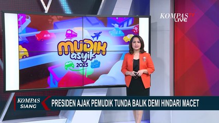 Arus Balik Dimulai, Presiden Jokowi: Bagi yang Tidak Memiliki Kepentingan, Tunda & Undur Balik Mudik