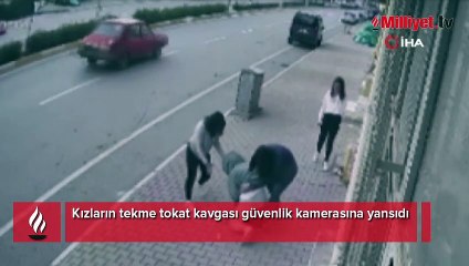 Kızların tekme tokat kavgası güvenlik kamerasına yansıdı