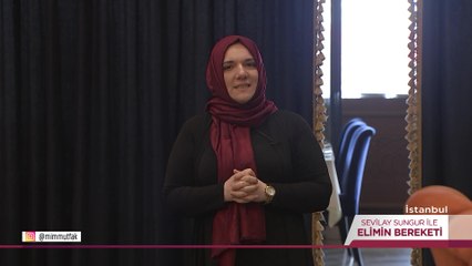 Sevilay Sungur İle Elimin Bereketi - 22 Nisan 2023
