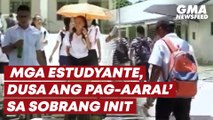 Mga estudyante, dusa ang pag-aaral sa sobrang init | GMA News Feed