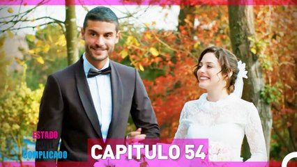 Estado Civil_ Complicado Capítulo 54 (HD)