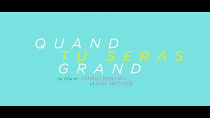 QUAND TU SERAS GRAND (2023) Streaming français