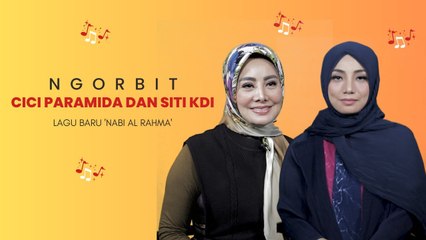 Ngorbit_ Cici Paramida & Siti KDI, Hadirkan Akulturasi Indonesia dengan Turki di Lagu Terbarunya