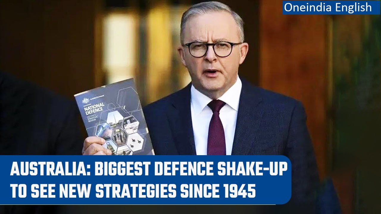 Australia releases declassifed version of new 'Defence Strategic Review' | Oneindia News