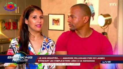 « Je suis dégoûtée… » : Amandine Pellissard fond en larmes  évoquant les complications liées à sa gr