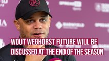 Manchester United loanee Wout Weghorst future will be discussed at the end of the season says Vincent Kompany