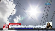 Sobrang init, nararanasan din sa ibang bansa sa Asya; PAGASA: 'di heatwave ang nangyayari sa Pilipinas | 24 Oras