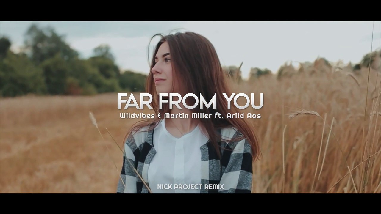 Far_From_You  Slow Remix