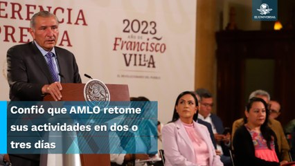 El Presidente está en aislamiento y bajo tratamiento médico: Adán Augusto López